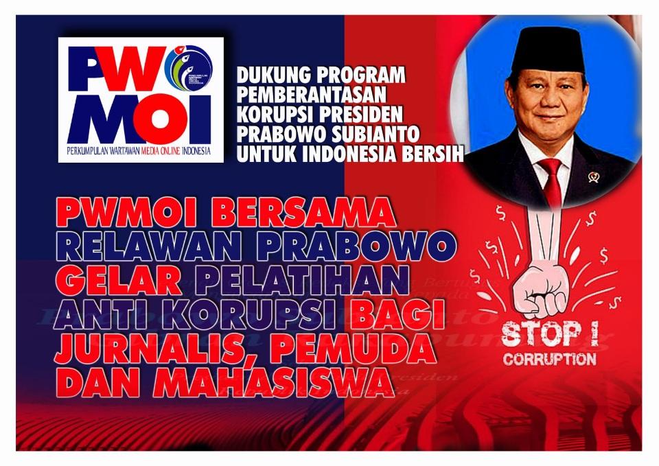 PWMOI Bersama Relawan Parabowo Gelar Pelatihan Anti-Korupsi bagi Jurnalis, Pemuda, dan Mahasiswa